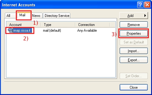 In the Mail tab, select imap.sissa.it, then click on Properties ... 