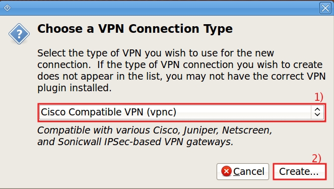 Select Cisco Compatible VPN (vpnc) and then click on Create...