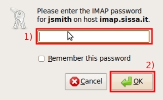 In the Enter Password for jsmith@sissa.it window, write your SISSA password, then click on OK.