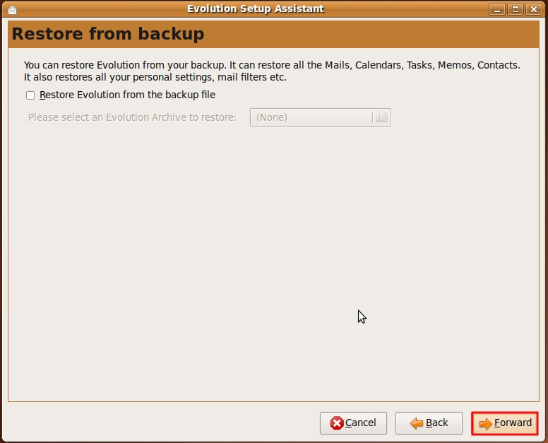 In the Restore From Backup section, click on Forward ...