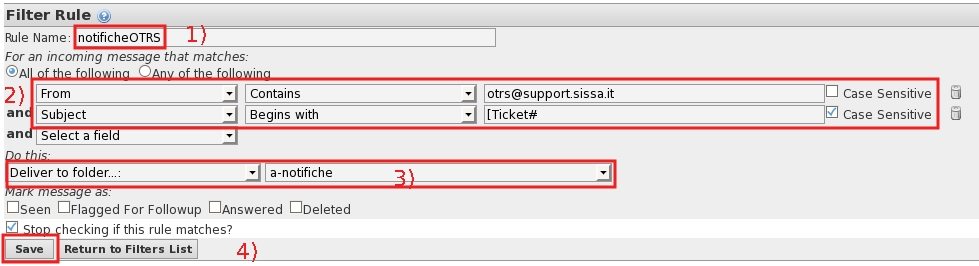 Le condizioni sono: Da, contenente: otrs@support.sissa.it e con Oggetto, che inizia con: [Ticket# 
