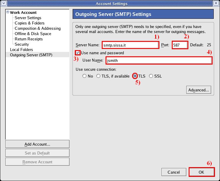 Fill in carefully the Outgoing Server (SMTP) Settings section.