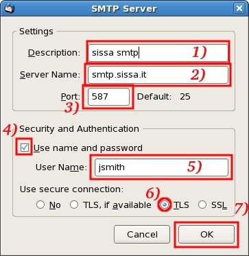 Fill in carefully the SMTP Server window.