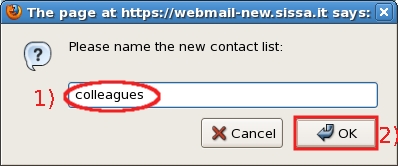 Write your new contact list name, at the end confirm clicking on OK...