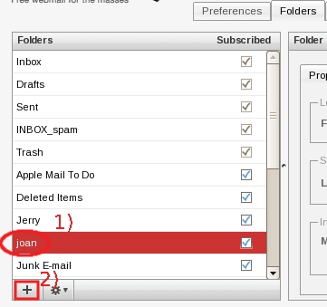 Select the folder name in which you have to create a new subfolder, then on the cross located on the left bottom of Folders section...